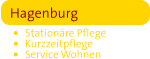 Hagenburg •	Stationäre Pflege •	Kurzzeitpflege •	Service Wohnen
