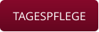 TAGESPFLEGE