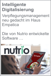 Intelligente  Digitalisierung Verpflegungsmanagement neu gedacht im Haus Empatica  Die von Nutrio entwickelte Software …